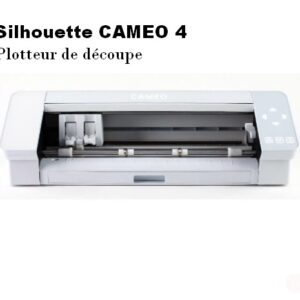PLOTTER   DE DÉCOUPE Silhouette CAMEO 4