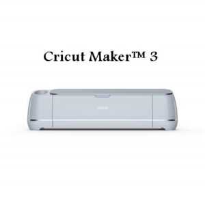 Cricut Maker 3