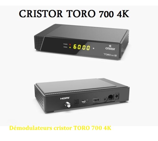 Prix CRISTOR TORO 700 4K