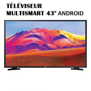 PRIX TÉLÉVISEUR MULTISMART 43" ANDOID